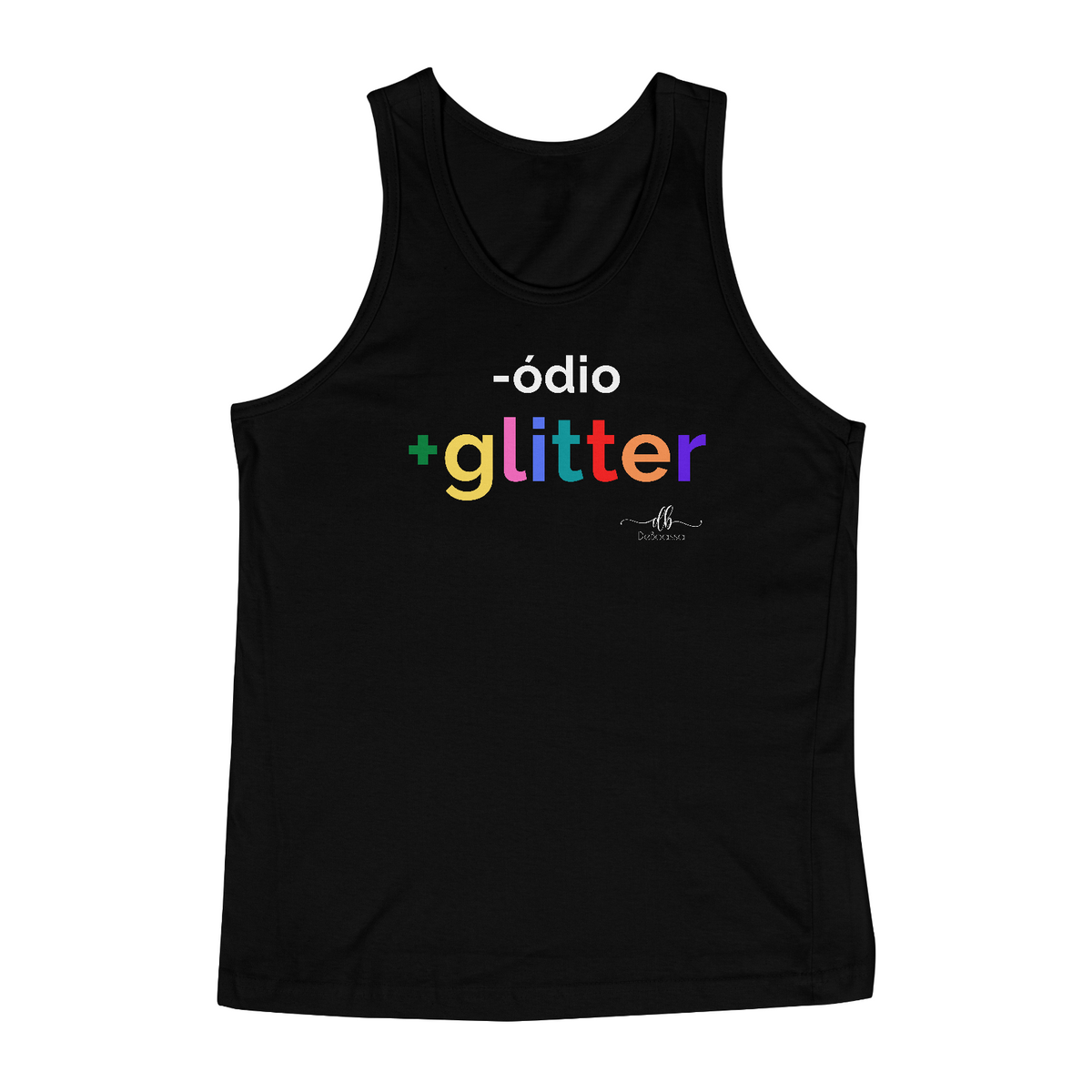 Nome do produto: Menos ódio mais Glitter (Regata) LB