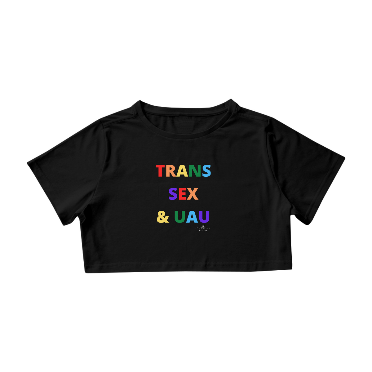 Nome do produto: Trans sex & uau (Croped) LB