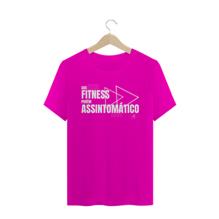 Nome do produtoSou fitness porém assintomático. (Camiseta quality) LB