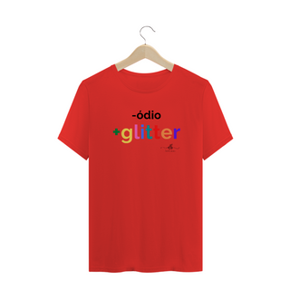 Nome do produtoMenos ódio mais Glitter (Camiseta quality) LP