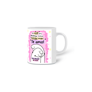 Nome do produto{Coleção Flork Bacana} Caneca Só você pra aguentar minhas merdas Miga ♡