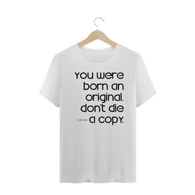 Camiseta Prime - You were born original - estampa preta