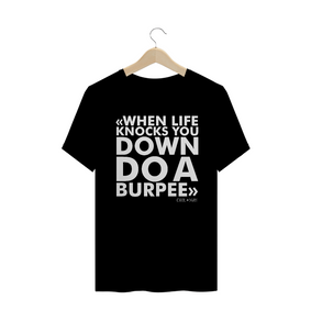Camiseta When life knocks - Estampa branca