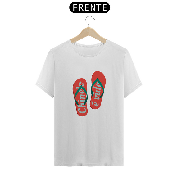 Chinelo é vida - Camiseta prime