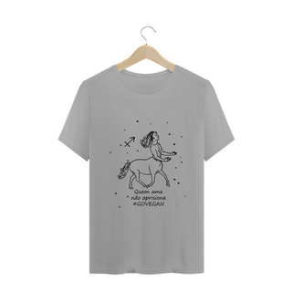 Camiseta Unissex | Sagitário | Quem ama não aprisiona #govegan | P&B