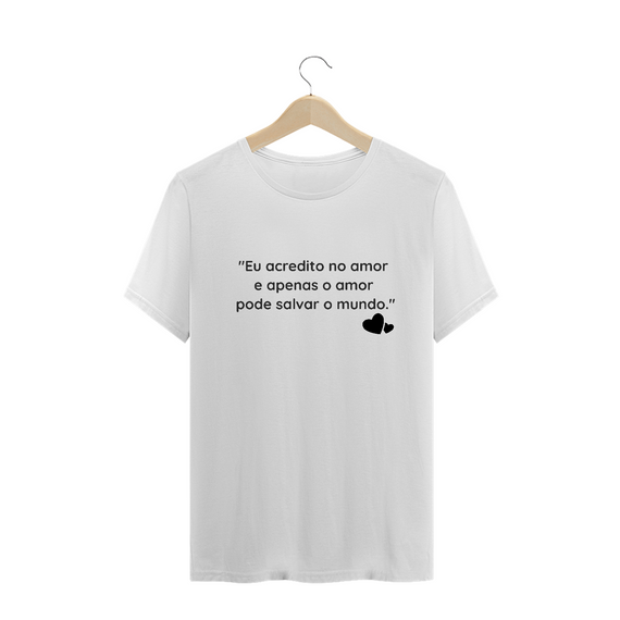 Camiseta Unissex | Acredito no Amor | AstroVeg