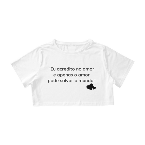 Camiseta Cropped | Acredito no Amor | AstroVeg