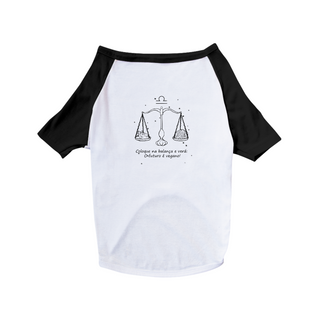 Camiseta para Pet | Libra | Coloque na balança e verá: O futuro é vegano! | P&B 