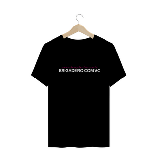Nome do produtoCamiseta Masculina T-shirt - Brigadeiro com VC 2