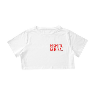 T-shirt Respeita as minas 