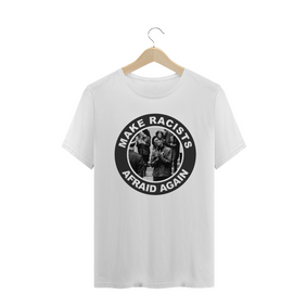 Nome do produto  Camiseta Racists Afraid - Black Panther Party
