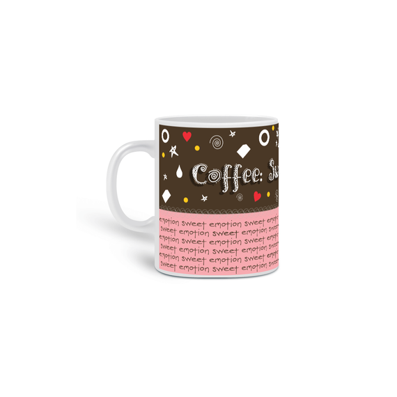 Coffee: Sweet Emotion (caneca)