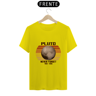 Nome do produtoCamiseta Pluto - Never Forget