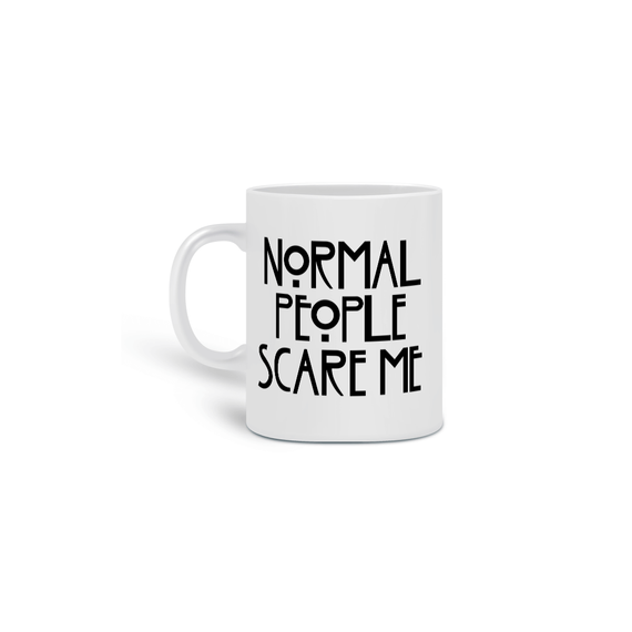Caneca Normal People Scare Me (AHS)
