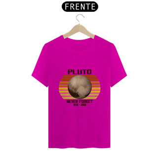 Nome do produtoCamiseta Pluto - Never Forget