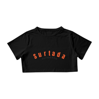 Cropped feminino Surtada surtadinha