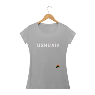 Nome do produtoCamiseta Feminina - USHUAIA - Sem Fronteiras