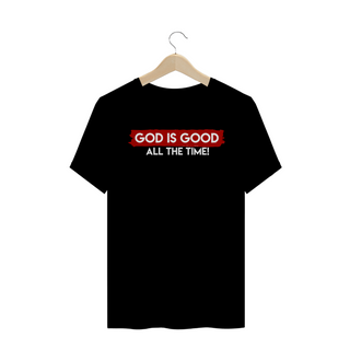 Camisa Masc. God is Good ST2