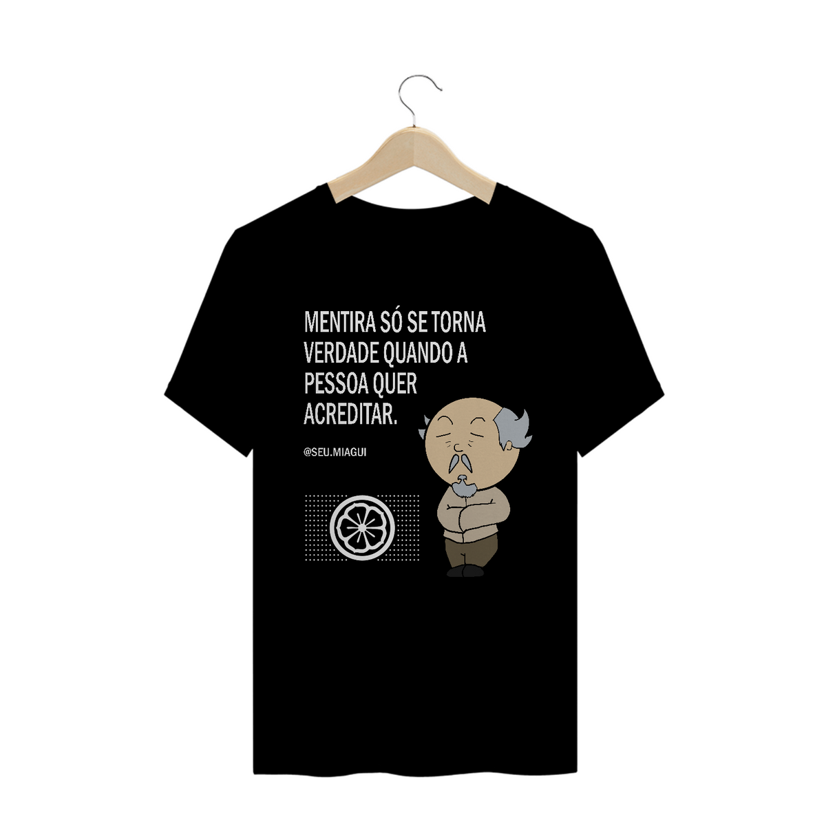 Nome do produto: Camiseta Frases seu Miagui 05