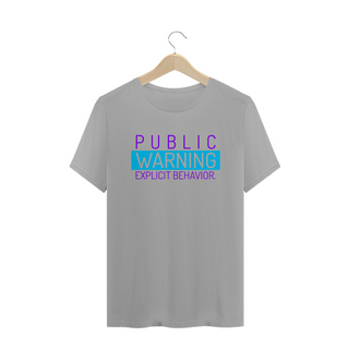 Nome do produtoT-Shirt Public Warning Explicit Behavior