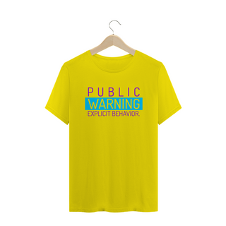 Nome do produtoT-Shirt Public Warning Explicit Behavior