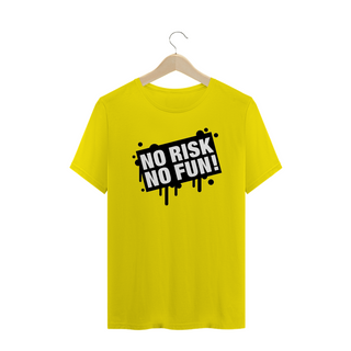 Nome do produtoT-Shirt NO RISK NO FUN!