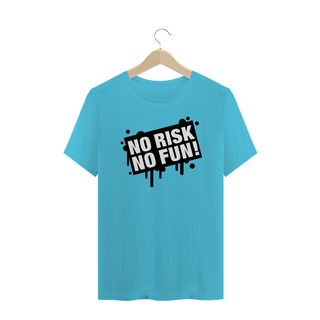 Nome do produtoT-Shirt NO RISK NO FUN!