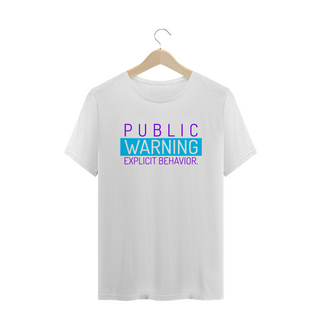 Nome do produtoT-Shirt Public Warning Explicit Behavior