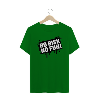 Nome do produtoT-Shirt NO RISK NO FUN!