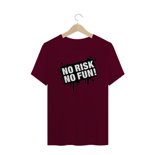 Nome do produtoT-Shirt NO RISK NO FUN!