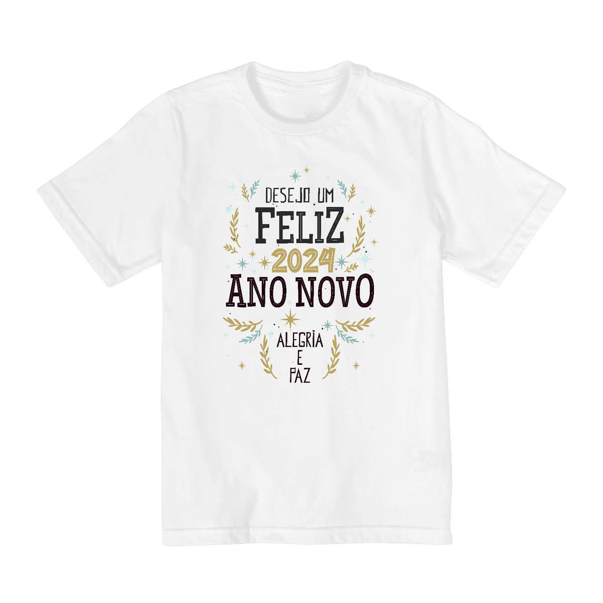 Nome do produto: Camiseta Infantil (10 a 14) Ano Novo 2024 Alegria e Paz