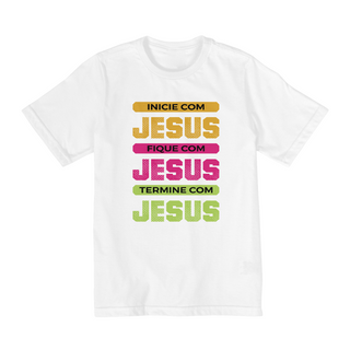 Nome do produtoCamiseta Infantil (2 a 8) Jesus do Inicio ao Fim
