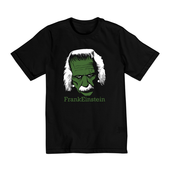 Camiseta Infantil (10 a 14) FrankEinstein