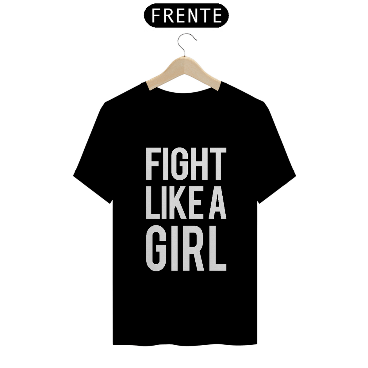 Nome do produto: Camiseta Fight Like a Girl
