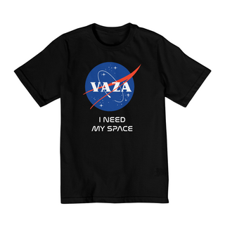 Camiseta Infantil (10 a 14) Nasa Vaza I Need My Space