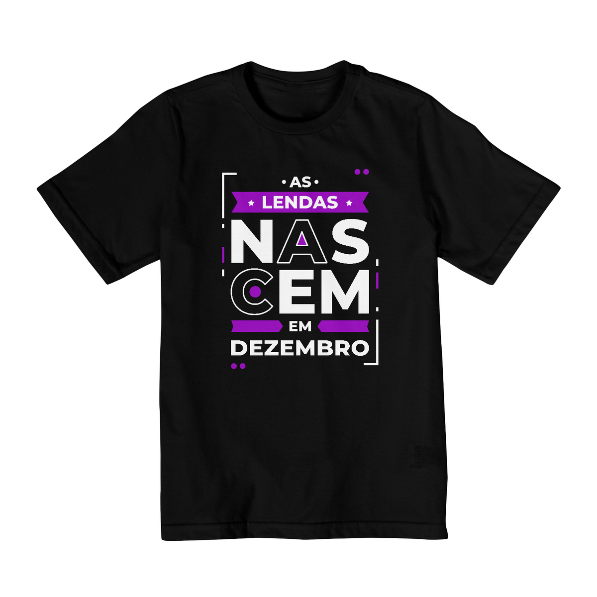 Nome do produto: Camiseta Infantil (2 a 8) Lendas Nascem em Dezembro Modernas