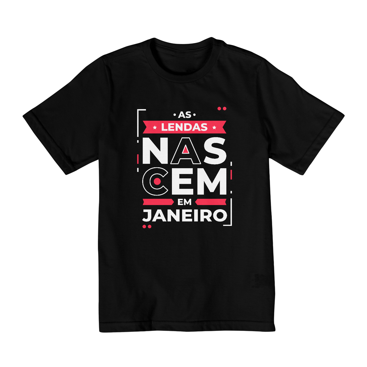 Nome do produto: Camiseta Infantil (2 a 8) Lendas Nascem em Janeiro Modernas