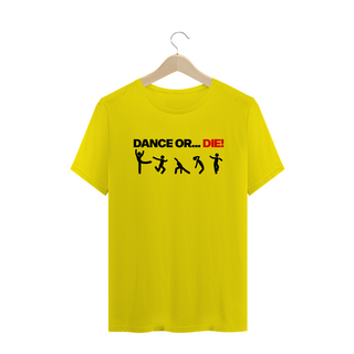 Nome do produtoT-Shirt Dance Or Die! - O Som Do K7