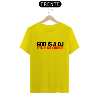 Nome do produtot shirt god is a dj clara