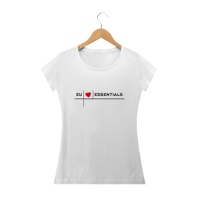Camisa Fem Algodão - Eu amo Essentials