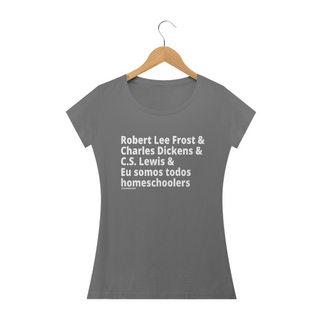 Camisa Feminina Estonada - Somos Todos Homeschoolers: Escritores