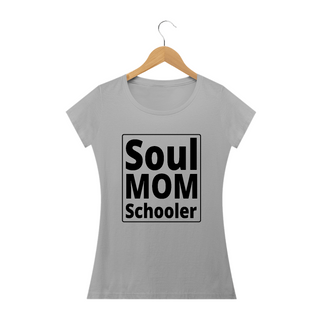 Camisa Feminina Algodão - Soul MomSchooler 