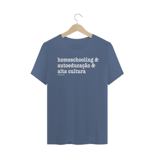 Nome do produtoCamisa Masculina Estonada - homeschooling & autoeducação & alta cultura 