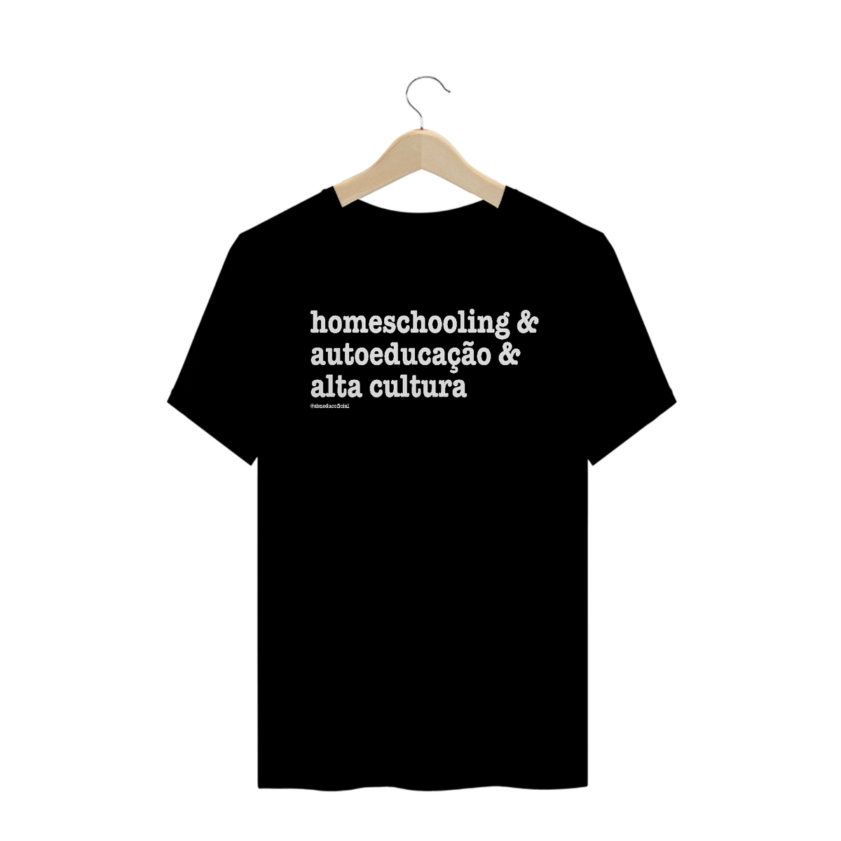 Nome do produtoCamisa Masculina Algodão - homeschooling & autoeducação & alta cultura 