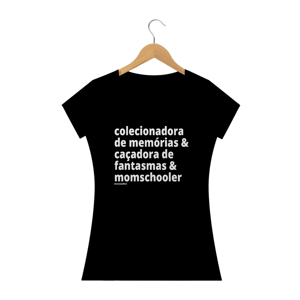 Nome do produto: Camisa Feminina Algodão - colecionadora de memórias & caçadora de fantasmas & momschooler