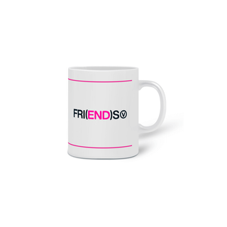 Nome do produtoCANECA FRI(END)S