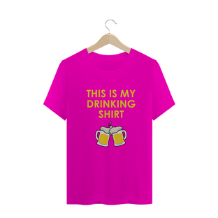 Nome do produtoCamiseta - Drinking Shirt