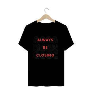 Always Be Closing