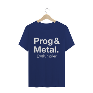 Nome do produtoBanda: Dusk Matter | Modelo: Prog & Metal (preta ou colorida)
