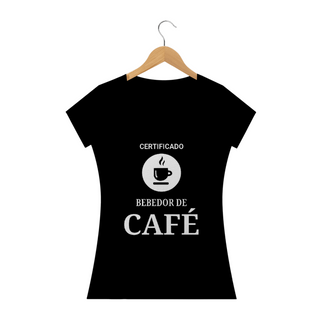 Camiseta feminina bebedor de café profissional